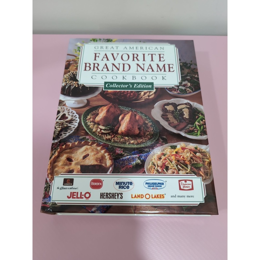 Great American Favorite Brand Name Cookbook‎ Collector's Edition 1993
